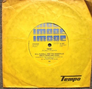 BILL PURSELL AND THE NASHVILLE SWEAT BAND AND AIDES-NOW/DEJA VU-45 RPM 7" - Picture 1 of 2
