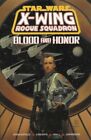 X-Wing Rogue Squadron: Blood and Honour (Star Wars) by Hall, Jim 184023010X