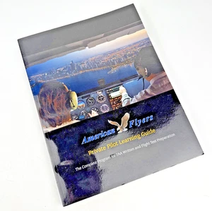 AMERICAN FLYERS PRIVATE PILOT LEARNING GUIDE: THE COMPLETE By Clark Mccormack VG - Picture 1 of 5