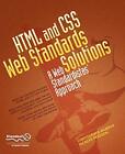 HTML and CSS Web Standards Solutions: A Web... by Christopher Murphy & Paperback