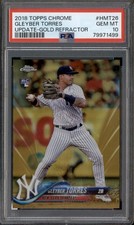 2018 Topps Chrome Update Gold Refractor #HMT26 Gleyber Torres RC /50 PSA 10
