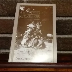 A Scoutmaster erinnert sich an Dan C Stowe 1991 PB Buch Cayce SC 1935-41 Pfadfinder BSA - Bild 1 von 2