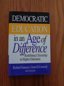 Democratic Education in an Age of Difference by Richard Guarasci HC/DJ 1997 - Imagen 1 de 1