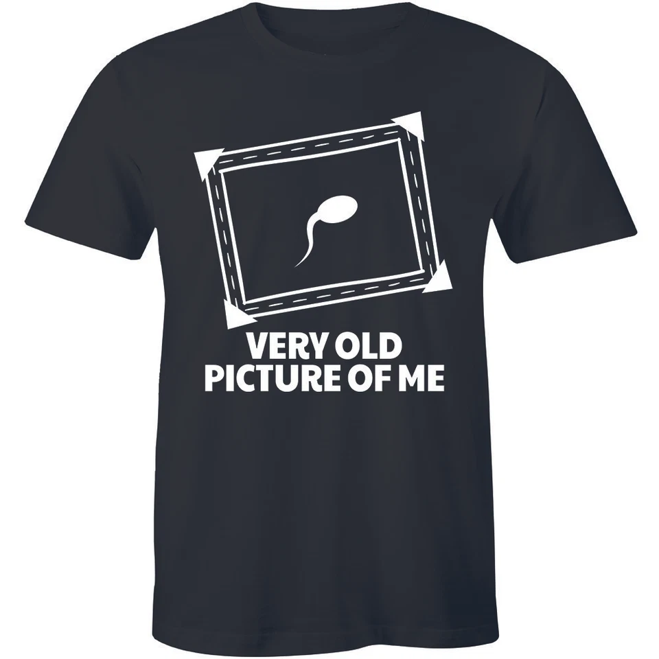 This Is a Very Old Picture Of Me Mens T Shirt Funny Rude Joke Offensive Comedy - Image 1 of 1