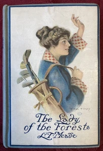 THE LADY OF THE FOREST by L.T. Meade - Vintage Hardcover Novel - Picture 1 of 4