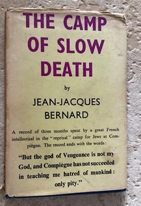 Lager des langsamen Todes von Jean-Jacques Bernard Trans. Edward Owen Marsh. 1945. - Bild 1 von 7