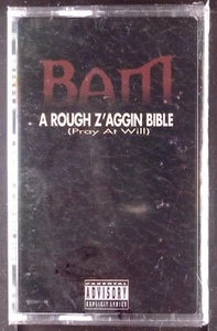 BAM - A Rough Z'aggin Bible (Pray At Will) CASSETTE GANGSTA RAP SEALED OOP - Imagen 1 de 1