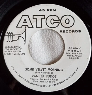 RARE PROMO!! Vanilla Fudge 45~Some Velvet Morning *Mint Minus* Psychedelic - Image 1 of 2