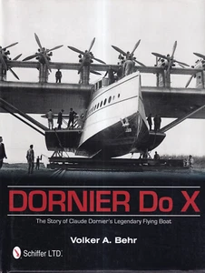 DORNIER Do X: By Volker A. Behr (2014Hardcover){U8} - Picture 1 of 3