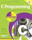 C Programming In Easy Steps 4th Edition by Mike McGrath Book The Cheap Fast Free