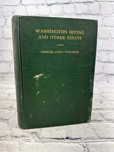 Washington Irving and Other Essays by Charles Anson Ingraham [1922] - Foto 1 di 10