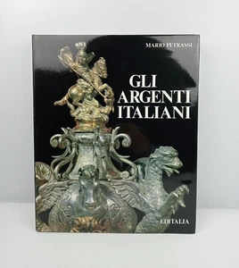 GLI ARGENTI IN ITALIA - MARIO PETRASSI - EDITALIA - 1984 - Imagen 1 de 6