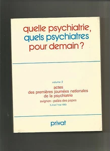 Quelle psychiatrie, quels psychiatres pour demain? - Foto 1 di 1