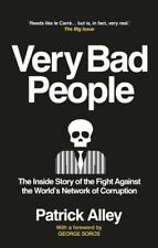 Very Bad People: The Inside Story of the Fight Against the World’s Network of Co