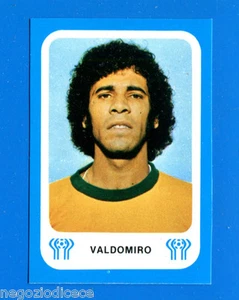ARGENTINA '78 - Gazzetta - Figurina-Sticker - VALDOMIRO - BRASILE -New - Foto 1 di 1