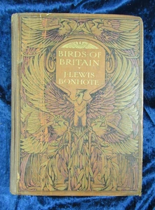 BIRDS OF BRITAIN by J LEWIS BONHOTE- Publisher ADAM & CHARLES BLACK - 1907 - HB - Bild 1 von 1