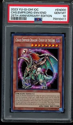 PSA 10 Chaos Emperor Dragon 2023 YU-GI-Oh! 25th Anniversary Edition FIRST GRADED - Image 1 of 3