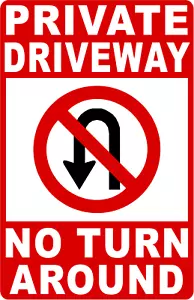 Private Driveway No Turn Around Sign. Size Options. - Picture 1 of 1