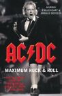 "AC/DC": Maximaler Rock'n'Roll - Die ultimative Geschichte der Welt Gre,