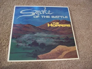 The Hoppers - Smoke Of The Battle Vinyl LP *RARE* Roger Talley Roger Fortner - Imagen 1 de 11