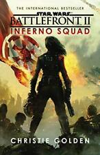 Star Wars: Battlefront II: Inferno Squad by Golden, Christie, NEW Book, FREE & F