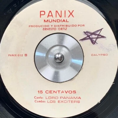 PANAMA Latin Calypso LORD PANAMA EXCITERS 15 Centavos 7" 45rpm VERY RARE Hear!!! - Image 1 of 2