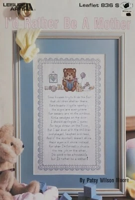 I'd Rather Be A Mother Cross Stitch Pattern By Leisure Arts c3 - Image 1 of 3