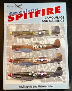 AMERICAN SPITFIRES CAMOUFLAGE PT. 3 CLASSIC WARBIRDS VENTURA PUB RARE OOP - Picture 1 of 9