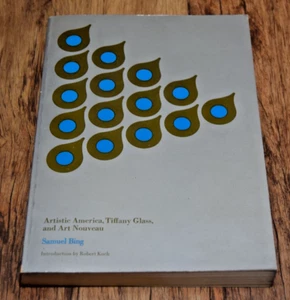 1970 Vintage ARTISTIC AMERICA TIFFANY GLASS, and ART NOUVEAU Samuel Bing Book - Picture 1 of 13