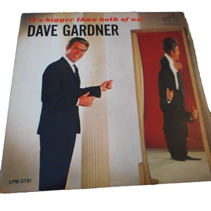 DAVE GARDNER IT'S BIGGER THAN BOTH OF US! RCA VICTOR RECORDS   VINYL LP  NM - Picture 1 of 3