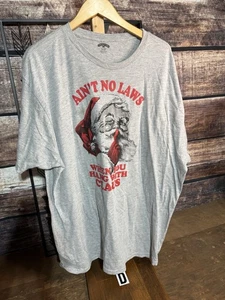 Ain’t No Laws When You’re Hanging With Claus Herren 2XL T-Shirt Holiday Time - Bild 1 von 3