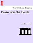 Prose from the South..by Reade  New 9781241514785 Fast Free Shipping<|
