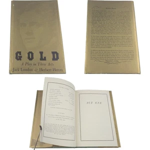 Gold: A Play in Three Acts by Jack London & Herbert Heron (1972, 1st Ltd Ed) - Picture 1 of 6