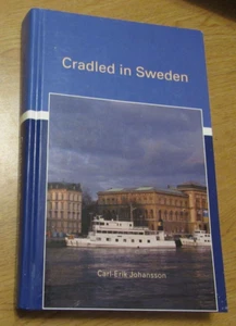 Cradled in Sweden by Johansson 2002 Hardcover - Imagen 1 de 2