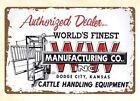 Plaque Reproductions Ww Mfg Cattle Handling Equipment Metal Tin Sign