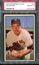 1953 BOWMAN COLOR #76 JIM HEARN PSA 8 (6296)