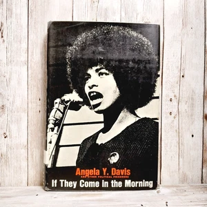 FIRST EDITION Angela Y Davis If They Come in the Morning 1st Printing 1971 HC DJ - Picture 1 of 12