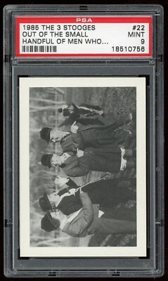 1985 FTCC The Three Stooges #22 Out of the Small Handful of Men Who... PSA 9 - Image 1 of 4
