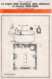 Le origini della questione delle abitazioni in Francia (1850-1894) - Picture 1 of 1