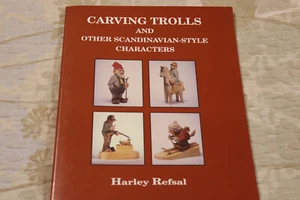 Carving trolls and other Scandinavian style characters by Harley Refsal NEW - Picture 1 of 3