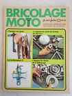 Bricolage Moto N° 34 /Changer Jante,Pigon Sortie De Boite,Carburation,Embrayage