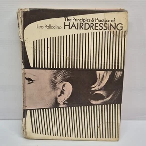 The Principles and Practice of Hairdressing by Leo Palladino Hardcover 1972 1st - Bild 1 von 13