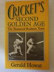 Cricket's Second Golden Age - The Hammond Years by Gerald Howat Hardcover...