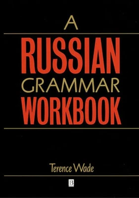 A Russian Grammar Workbook (Blackwell Reference Gr... by Wade, Terence Paperback - Image 1 of 2