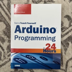 Arduino Programming in 24 Hours, Sams Teach Yourself (Sams Teach Yourself: I... - Bild 1 von 3