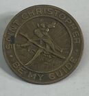 Vintage Saint Christopher Be My Guide Pin/ Medal