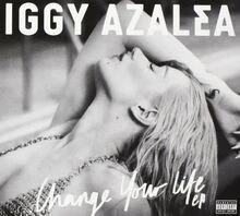 Change Your Life von Iggy Azalea | CD | Zustand sehr gut - Bild 1 von 2