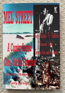 Mel Street: A Country Legend - Schuler & Delp - Softcover - Like New - Signed - Bild 1 von 8