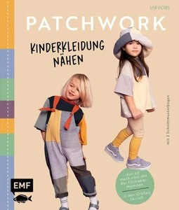 Patchwork - Kinderkleidung nähen | Lisa Eichas | Deutsch | Buch | 128 S. | 2025 - Bild 1 von 9