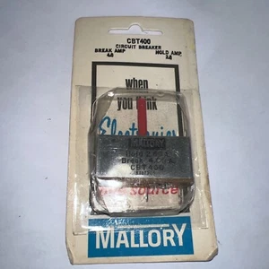 MALLORY CBT400 CIRCUIT BREAKER, BREAK AMPS 4.0, HOLD AMP 2.6 NEW SEALED PKG. - Picture 1 of 18